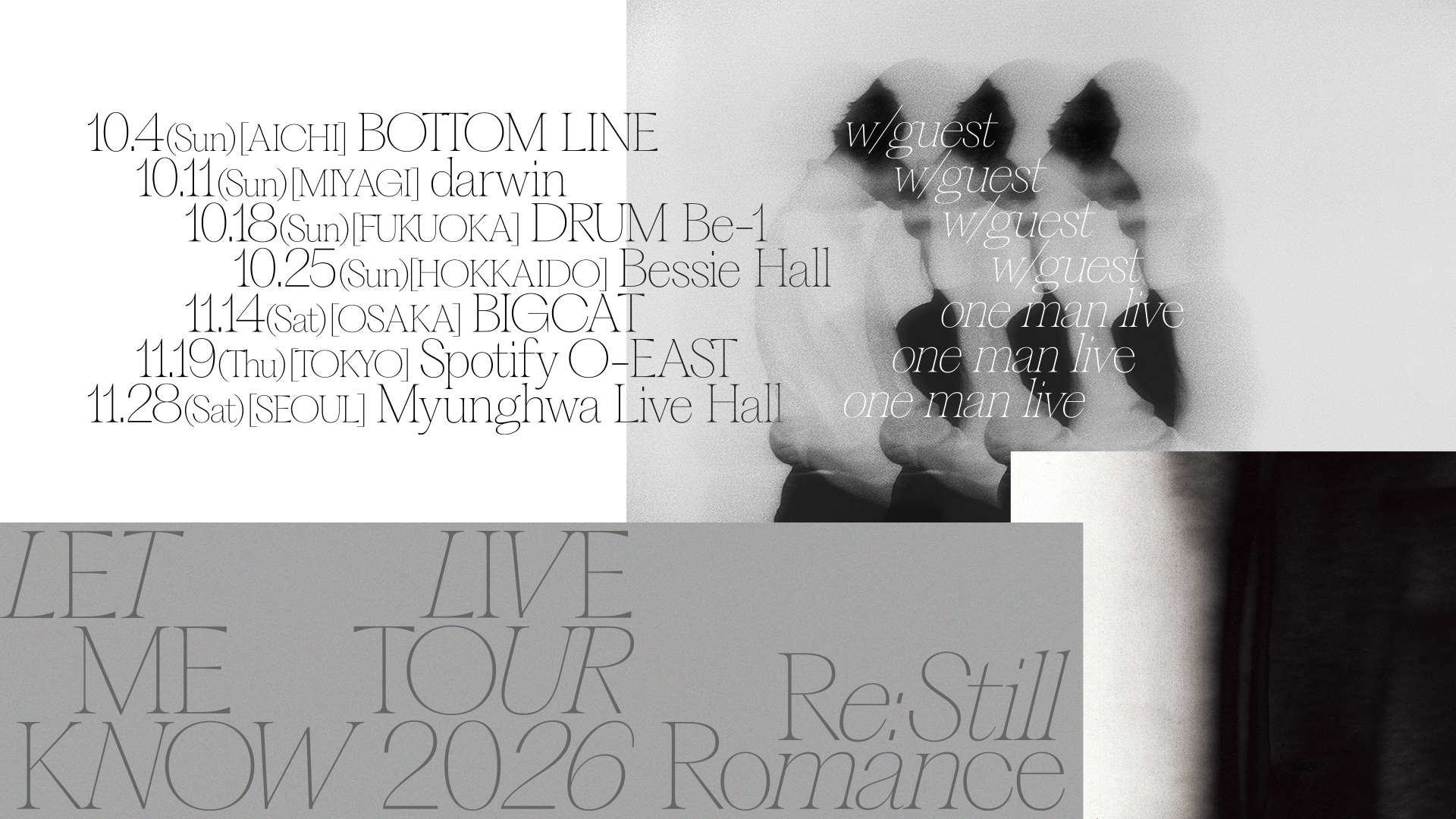 LET ME KNOW LIVE TOUR 2026 Re:Still Romance